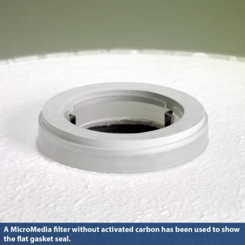 A MicroMedia filter without activated carbon has been used to show the flat gasket seal.